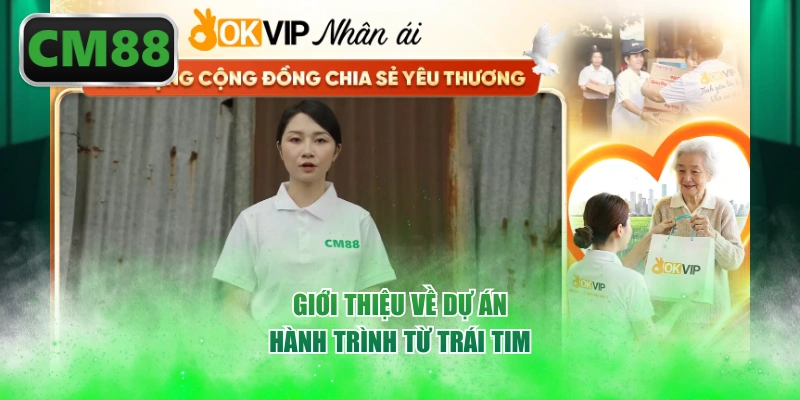 Giới thiệu về dự án hành trình từ trái tim
